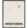 1992 Absolut Evidence Thumb Print Vodka Ad