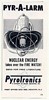 1958 Pyrotronics Pyr-A-Larm Nuclear Energy Takes Over the Fire Watch Print Ad