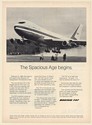 1969 Boeing 747 Jet Aircraft First Flight The Spacious Age Begins Photo Print Ad