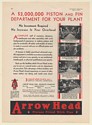1930 Arrow Head Steel Products Co $3,000,000 Piston and Pin Department Print Ad
