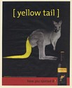 2006 Yellow Tail Wine Kangaroo Have You Spotted It Print Ad