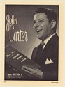 1950 Tenor John Carter Photo Booking Print Ad